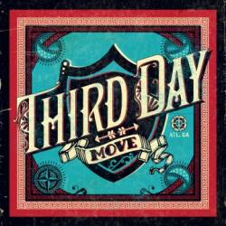 Third Day : Move Third Day : Move